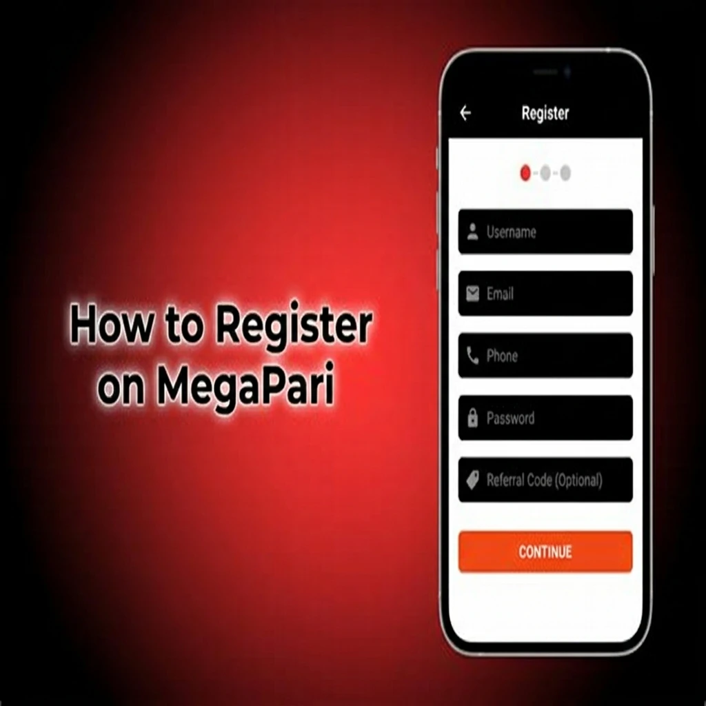 MegaPari registration steps showing sign-up options for email, phone, or social media to access sports betting and casino games